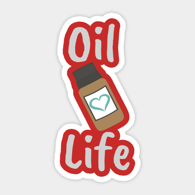 Oil Life Essential Oils Sticker TeePublic